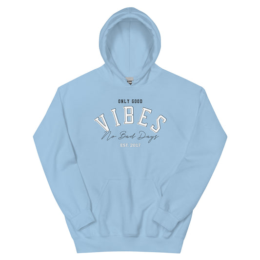 No Bad Days Sweatshirt