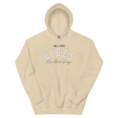 No Bad Days Sweatshirt